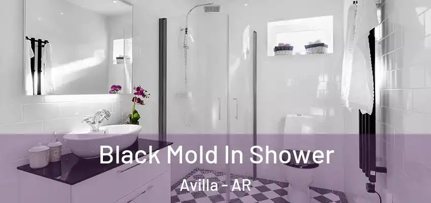  Black Mold In Shower Avilla - AR
