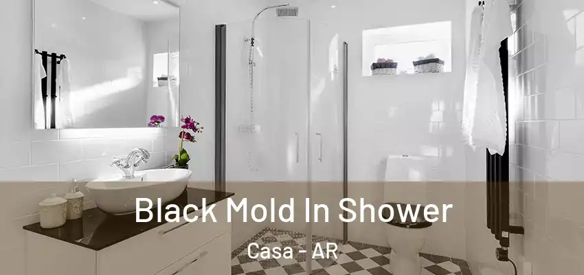 Black Mold In Shower Casa - AR