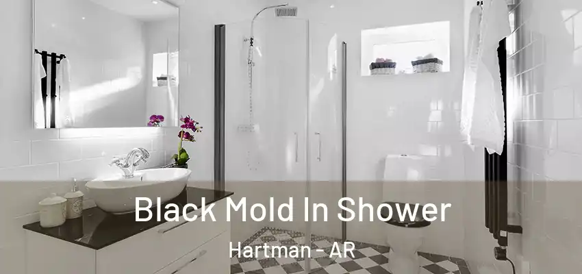  Black Mold In Shower Hartman - AR